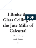 I Broke the Glass Ceiling in the Jute Mills of Calcutta!