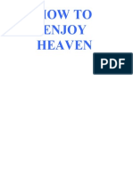 How To Enjoy Heaven