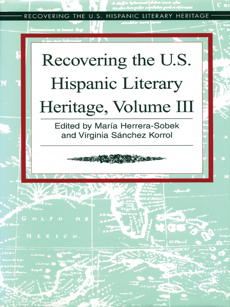 Recovering The US Hispanic Literary Heritage, Vol III Edited by Maria Herrera-Sobek PDF Hispanic And Latino Americans The United States photo picture
