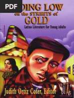 Riding Low On The Streets of Gold: Latino Literature For Young Adults