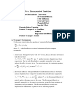 Chapter Five: Transport of Particles: R J T N