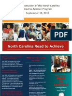 Implementation of The North Carolina Read To Achieve Program September 19, 2013