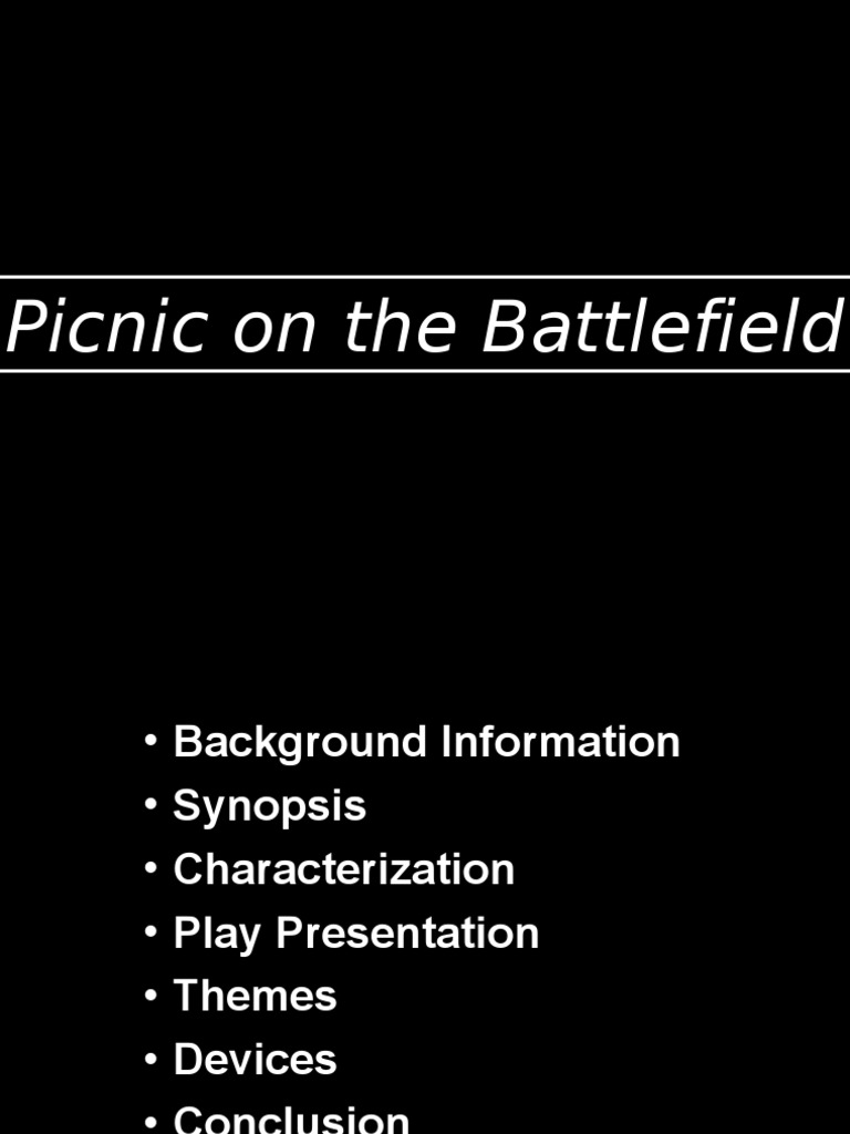 Picnic On The Battlefield PDF Play (Theatre) Irony