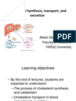 Cholesterol Synthesis, Transport, and Excretion: Abdul Salam M Sofro Faculty of Medicine YARSI University