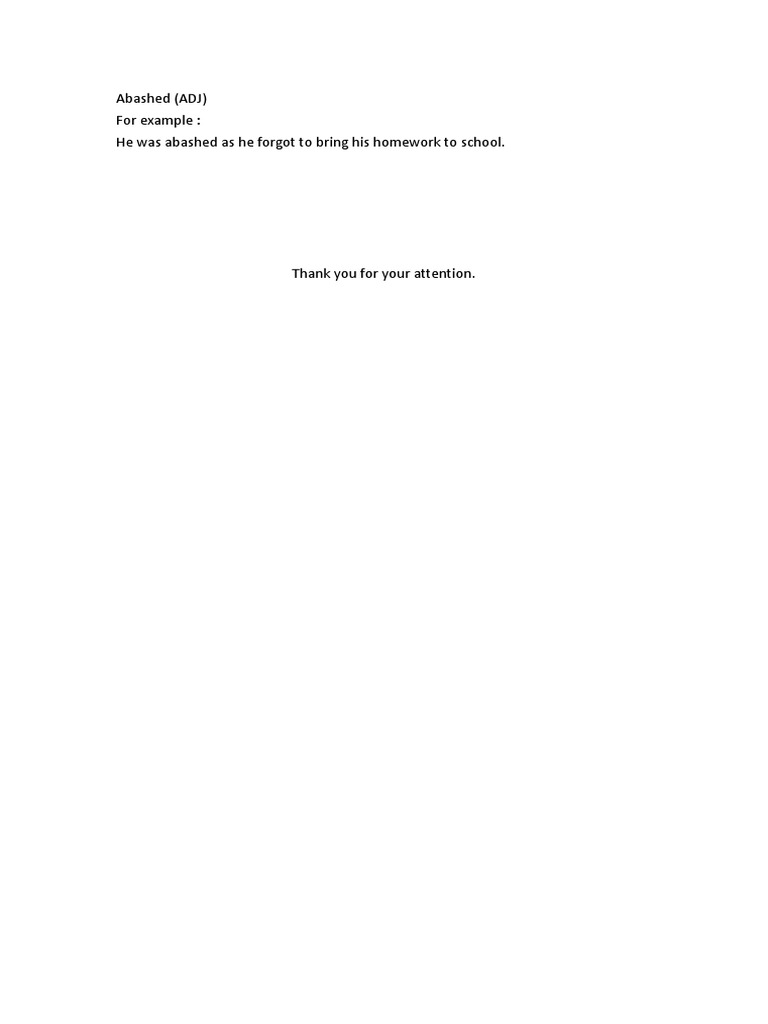 Abashed (ADJ) For Example: He Was Abashed As He Forgot To Bring His ...