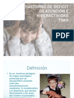 Trastorno de deficit de atención e hiperactividad (TDAH)
