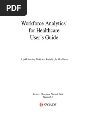 Kronos Analytics Healthcare User Guide W63 | PDF | Analytics | Performance  Indicator