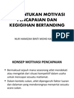 Pembentukan Motivasi Pencapaian Dan Kegigihan Bertanding