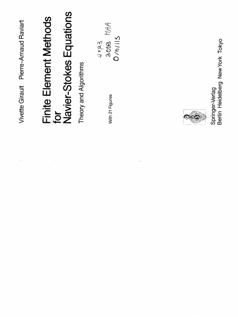 Iart-Finite Element Methods For Navier-Stokes Equations - Theory and Algorithms (Springer Series in Computational Mathematics)