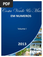 Costa Verde & Mar em números. v I