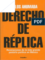 Derecho de Replica, de Carlos Ahumada Kurtz.