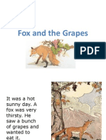 Fox and The Grapes Story