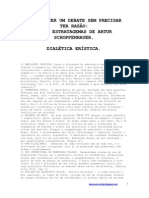 COMO VENCER UM DEBATE SEM PRECISAR-TER RAZÃO--OS 38 ESTRATAGEMAS DE ARTUR-SCHOPPENHAUER.