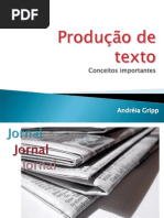Produc a Odete x to Jornal e Internet
