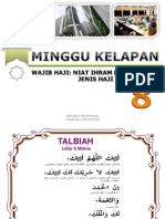 Thminggu 08 - Wajib Haji - Niat Ihram Di Miqat Dan Jenis Haji