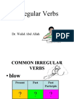Irregular Verbs: Dr. Walid Abd Allah