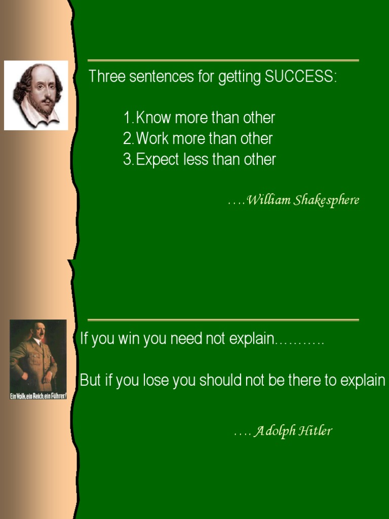 Three Sentences For Getting SUCCESS: 1.know More Than Other 2.work More  Than Other 3.expect Less Than Other | PDF | Philosophy, image size:768x1024