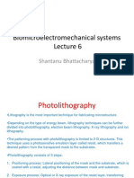Biomicroelectromechanical systems Lecture 6 Photolithography Process