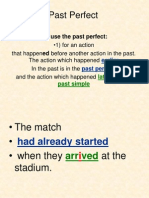 We Use The Past Perfect