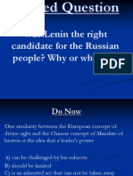 Was Lenin The Right Candidate For The Russian People? Why or Why Not?