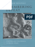 Andrew Wolpert-Remembering Defeat_ Civil War and Civic Memory in Ancient Athens-The Johns Hopkins University Press (2001)