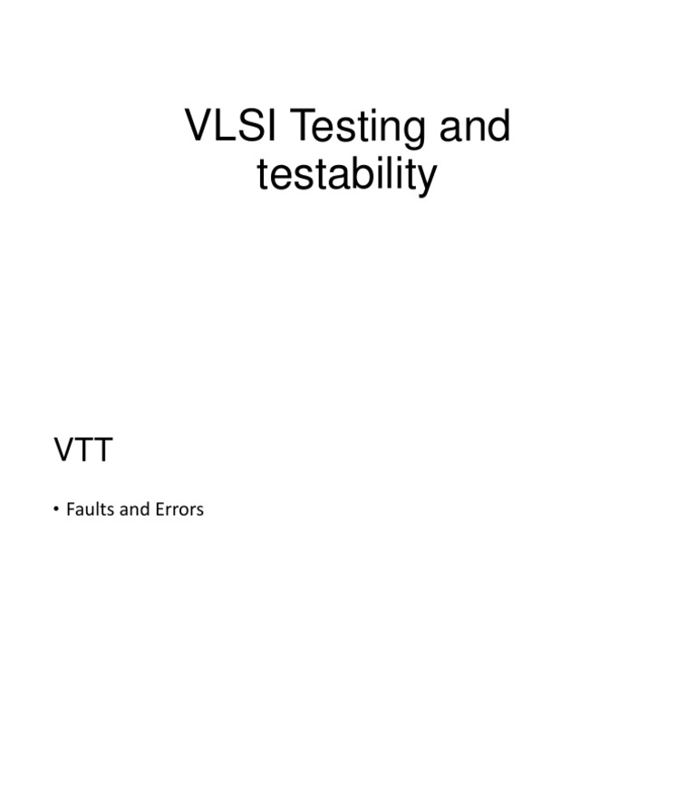 VLSI Testing: Faults and Errors Explained | PDF