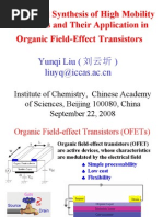 Design and Synthesis of High Mobility Materials and Their Application in Organic Field-Effect Transistors