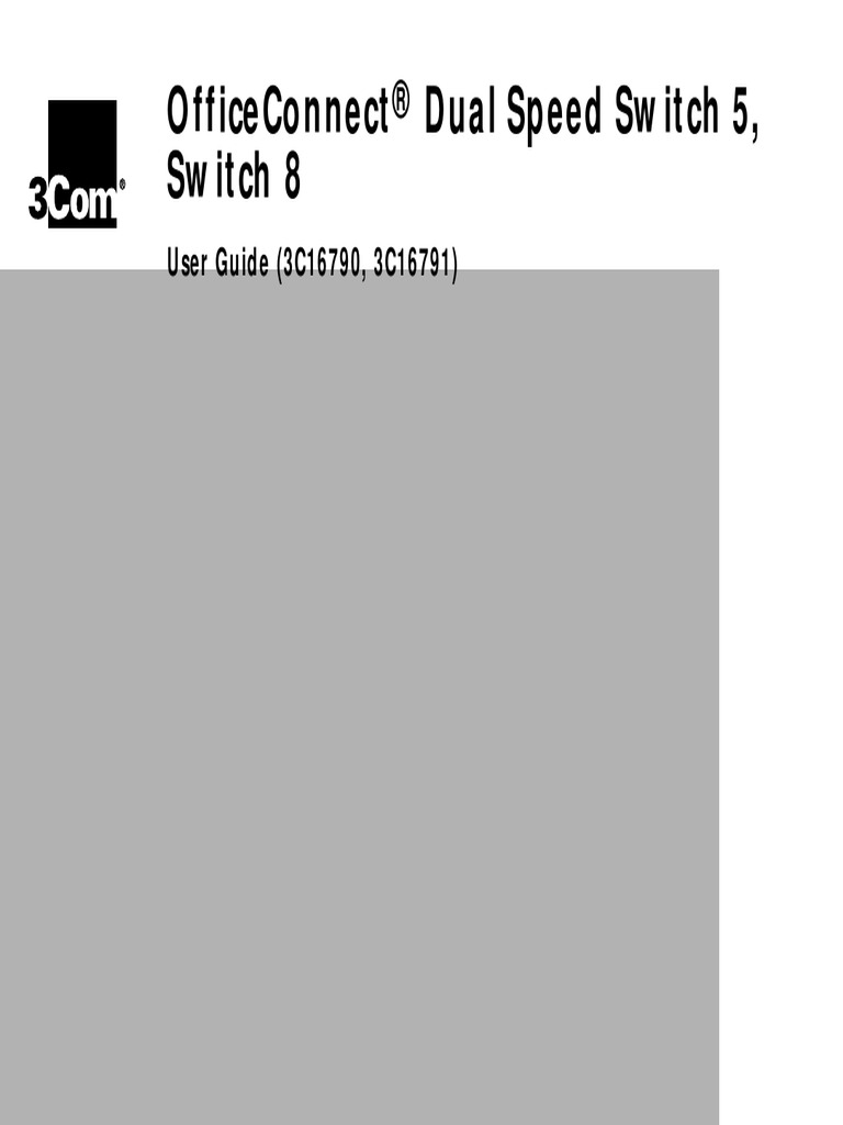 Officeconnect Dual Speed Switch 5, Switch 8: User Guide (3C16790 ...