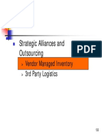 Strategic Alliances, Outsourcing, and Vendor Managed Inventory