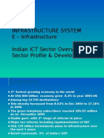 Infrastructure System E - Infrastructure Indian ICT Sector Overview Sector Profile & Developments