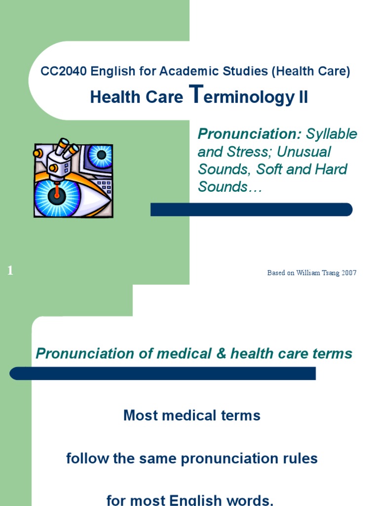 Medical Terminology Pronunciation Guide | PDF | Syllable | Stress ...