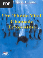 Um Fluido Chamado Ectoplasma Matthieu Tubino