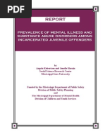 Prevalence of Mental Illness and Substance Abuse Disorders Among Incarcerated Juvenile Offenders