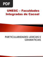 Particularidades Lexicais e Gramaticais