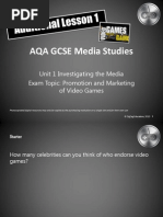 AQA GCSE Media Studies: Unit 1 Investigating The Media Exam Topic: Promotion and Marketing of Video Games