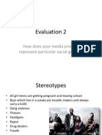 Evaluation 2: How Does Your Media Product Represent Particular Social Groups?