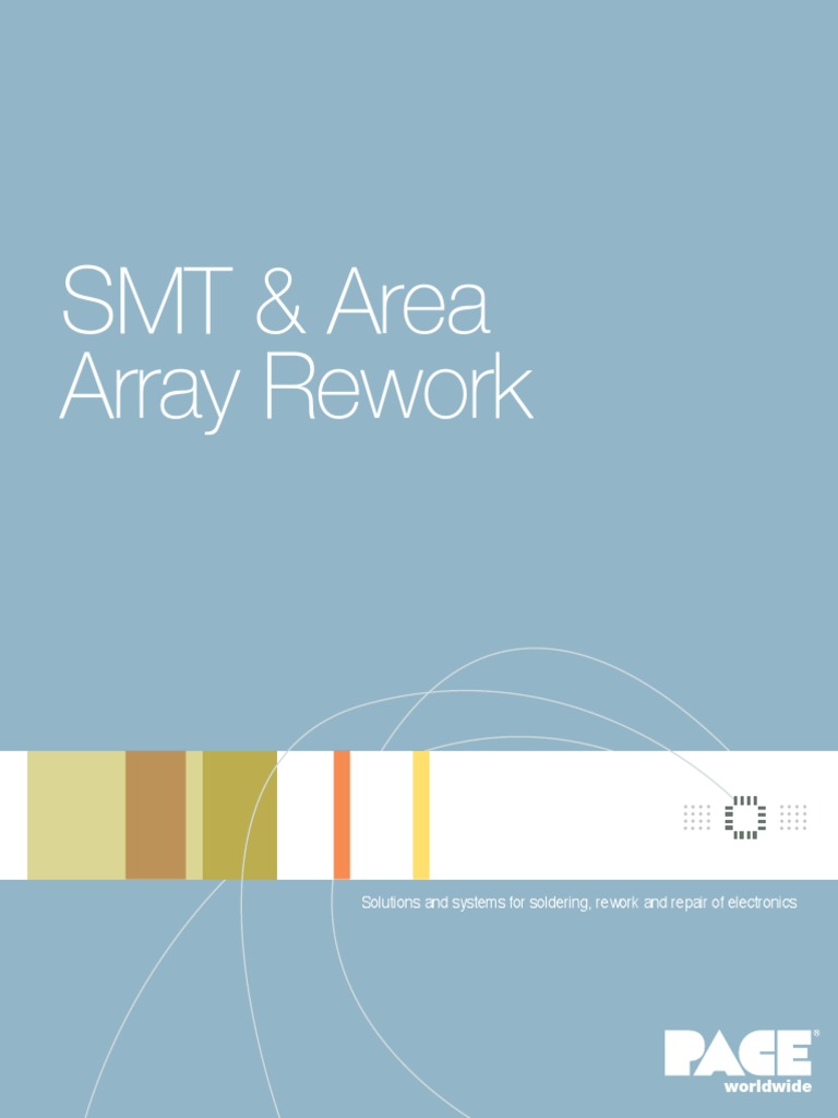 SMT & Area Array Rework: Solutions and Systems For Soldering, Rework ...