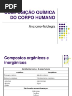 Aula 2 -COMPOSIÇÃO QUÍMICA DO CORPO HUMANO