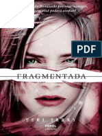 Fragmentada_ Em Um Mundo Dominado Por Se - Teri Terry; Flavia Cortes