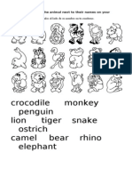 Crocodile Monkey Penguin Lion Tiger Snake Ostrich Camel Bear Rhino Elephant