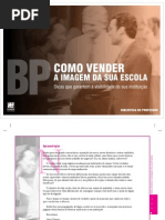 Como Vender a Imagem Da Sua Escola