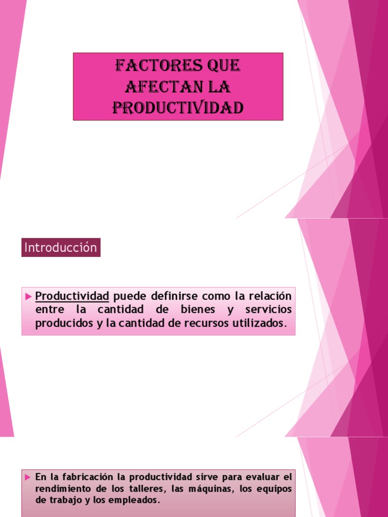 Factores Que Afectan La Productividad | PDF | Calidad (comercial ...