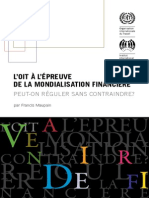 L’OIT À L’ÉPREUVE
DE LA MONDIALISATION FINANCIÈRE
PEUT-ON RÉGULER SANS CONTRAINDRE?