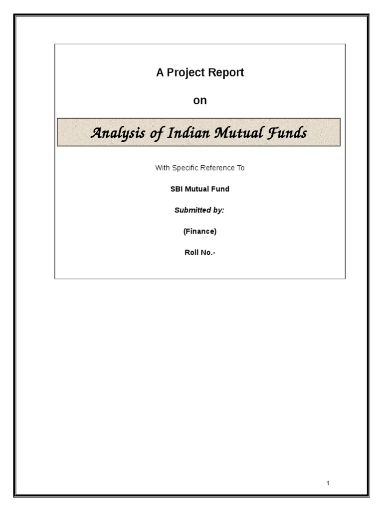 Analysis of Indian Mutual Funds Industry: A Project Report On | PDF
