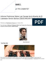 Informe Preliminar Sobre Las Causas de La Muerte de El Libertador Simón Bolívar (DESCARGAR DOCUMENTO) Fidel Ernesto Vásquez I