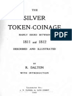 The Silver Token-Coinage Mainly Issued Between 1811 and 1812 / Descr. and Ill. by R. Dalton, With Introd.