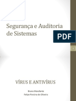 Segurança e Auditoria de Sistemas - Vírus e Antivírus