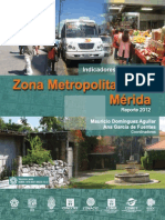 Indicadoresde Desarrollo Zona Metropolitanade Merida Reporte 2012