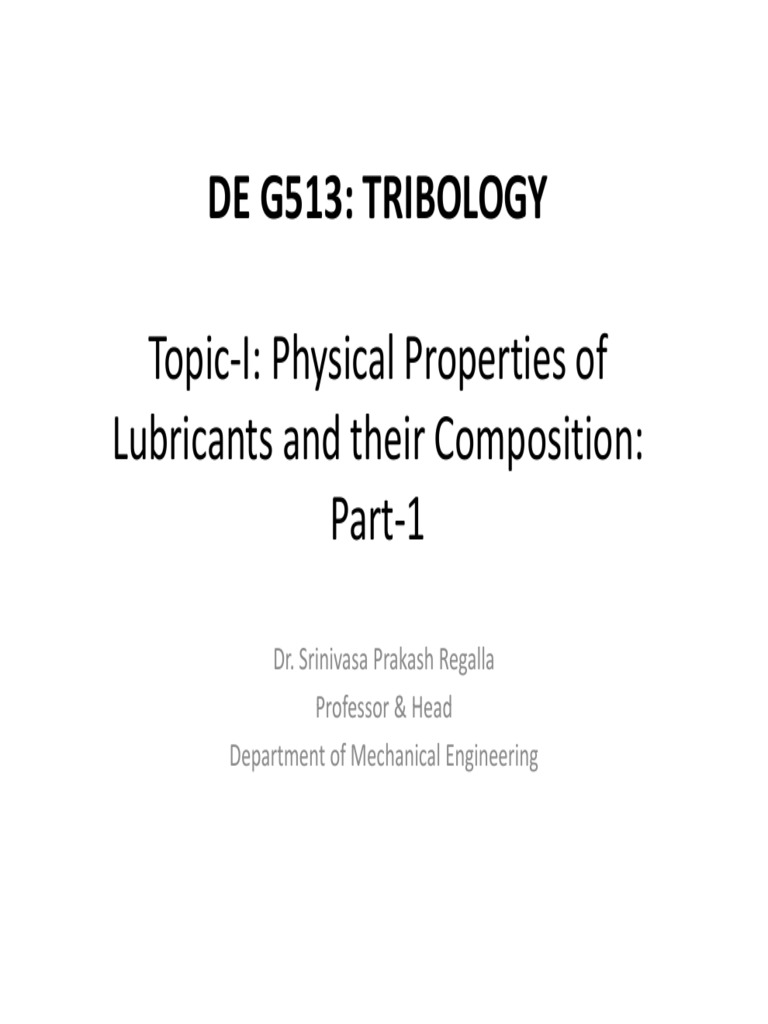 Physical Properties of Lubricants and Their Composition Wear Viscosity