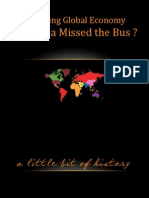 Emerging Global Economy - Has India Missed The Bus